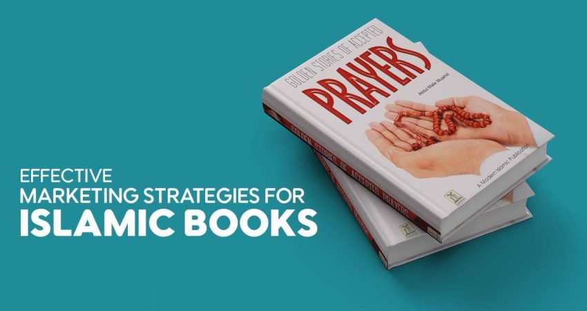 Effective Marketing Strategies for Islamic Books