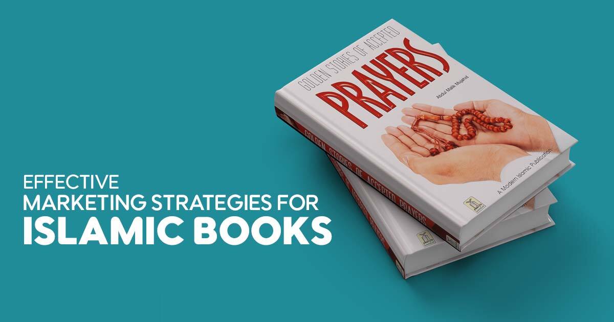 Effective Marketing Strategies for Islamic Books